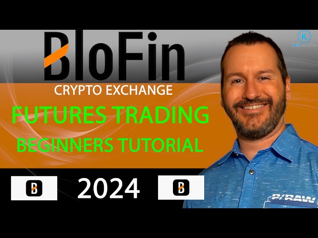 BLOFIN CRYPTO EXCHANGE - FUTURES TRADING - BEGINNERS TUTORIAL -   2024 - LEVERAGE TRADING - NO KYC