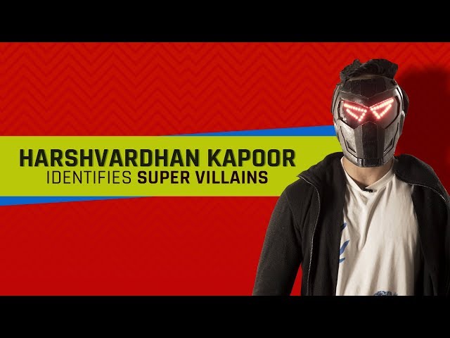 MensXP: Harshvardhan Kapoor AKA Bhavesh Joshi Identifies Super Villians