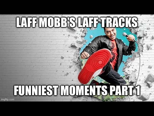 Laff Mobb’s Laff Tracks Funniest Moments Part 1 (1080p HD)