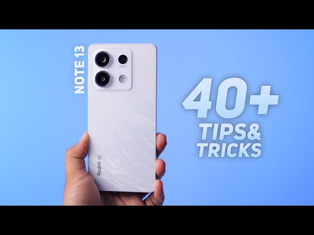 Redmi Note 13 5G Tips & Tricks | 40+ Special Features - TechRJ