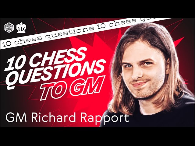 10 Questions to Grandmaster Richard Rapport