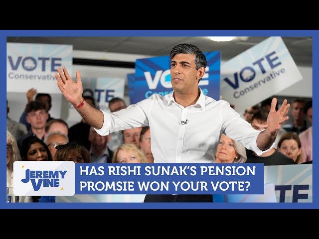 Has Rishi Sunak's pension promise won your vote? Feat. Christian Calgie & Jemma Forte | Jeremy Vine