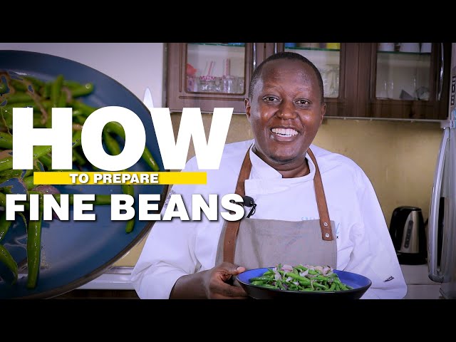 Tips and Info about Cooking Fine Beans(French Beans)