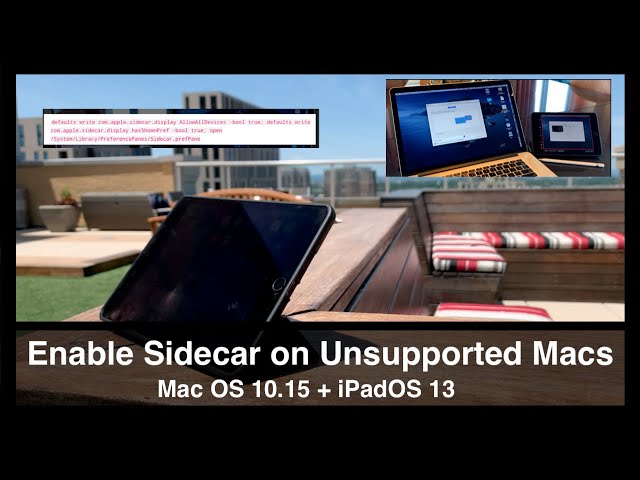 How to Enable Sidecar on Unsupported Macs (MacOS Catalina + iPadOS 13)