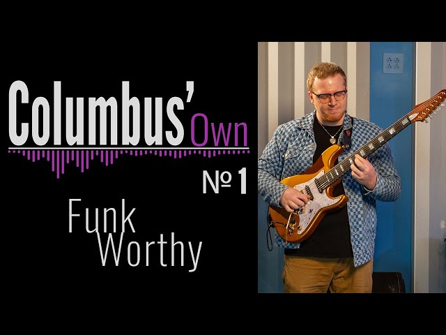 Columbus' Own with Funk Worthy - "Rock With Me"