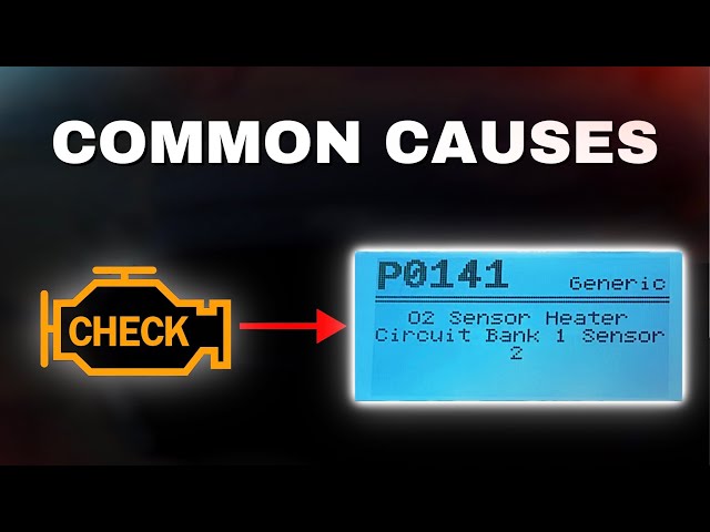 P0141 Code: The Most Common Causes