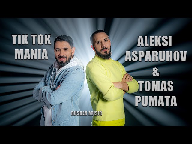 Aleksi Asparuhov & Tomas Pumata - Tik Tok Mania (2023)