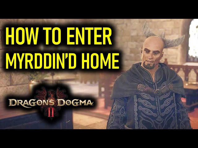 How to enter Myrddin's House in Checkpoint Rest Town | Dragon's Dogma 2