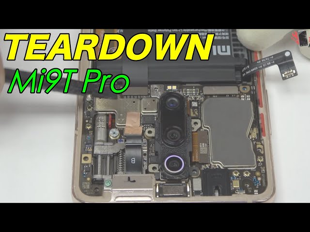 Xiaomi Mi9T Pro Teardown
