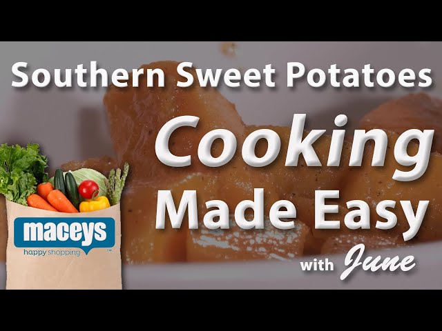 Southern Sweet Potatoes | Cooking Made Easy with June
