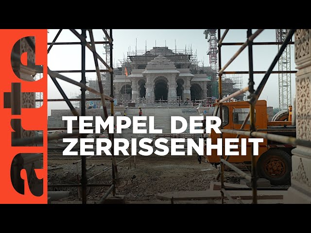 Indien: Ramas umstrittener Tempel | ARTE Reportage