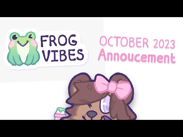 Frog Vibes - October 2023 Annoucement! ⚔️🛡️🌳🌳🏰⛰️✨