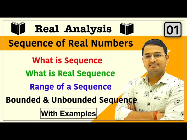 Sequence of Real Numbers | Range of Sequence | Bounded and Unbounded Sequence | Real Sequences : 01
