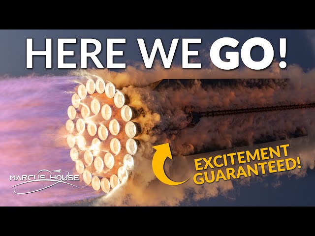SpaceX Starship Launch Rundown: Excitement Guaranteed!