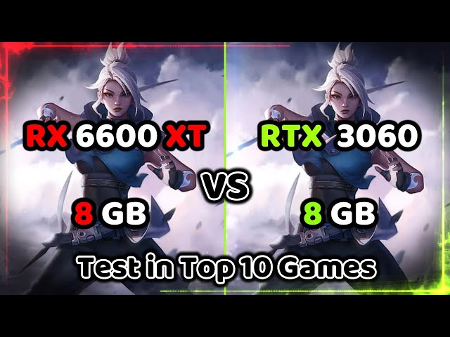 RX 6600 XT vs RTX 3060 - Test in Top 10 Games - 2023