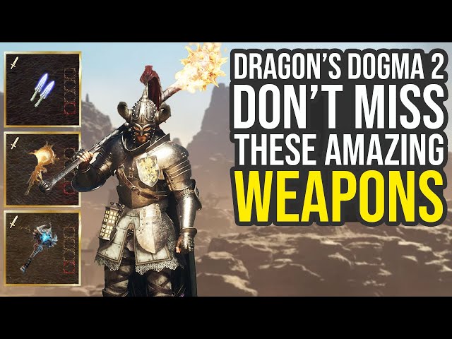 Don't Miss These Amazing Weapons In Dragon's Dogma 2...