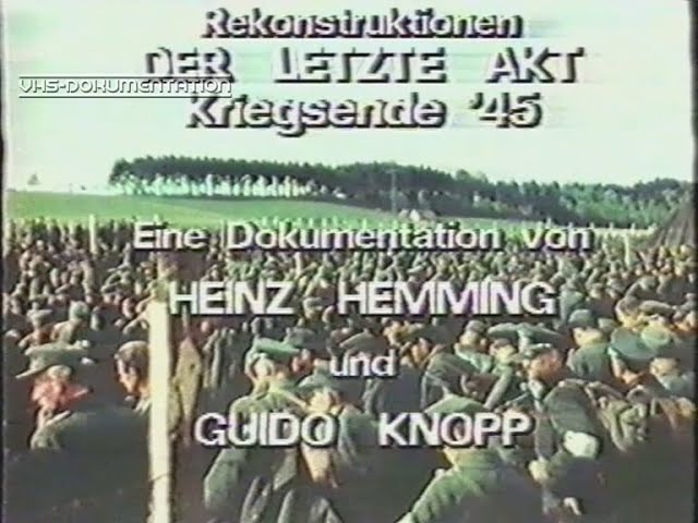 Rekonstruktionen: Der letzte Akt - Kriegsende 1945 (1985) Doku Deutsch