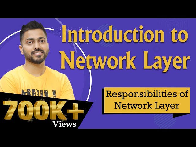 Lec-40: Network Layer | Responsibilities of Network Layer | OSI Model | Computer Networks