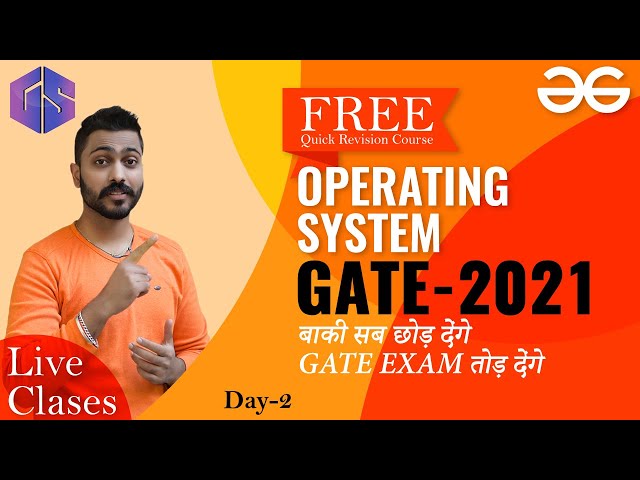 #2 LIVE Class on Operating System | GATE-2021 Aspirants