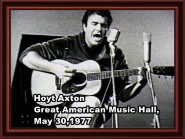 Hoyt Axton Great American Music Hall May 30,1977