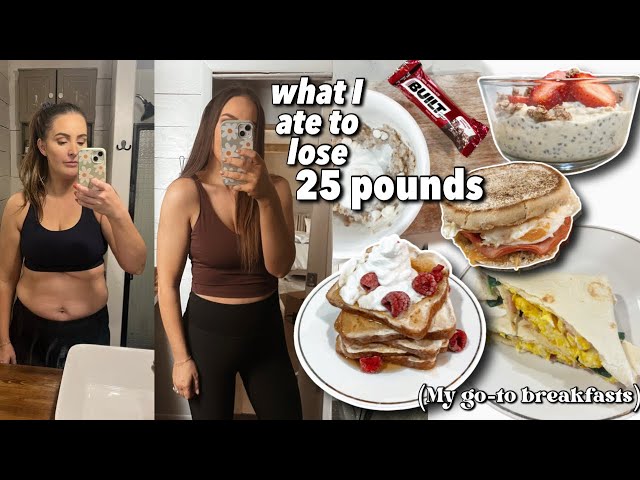 HEALTHY MEALS FOR WEIGHT LOSS  | What I Ate To Lose 25 Pounds | Macro Friendly Breakfast