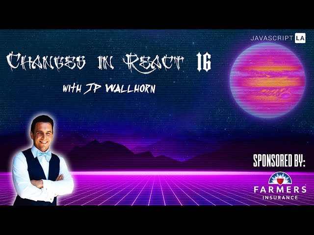Changes in React 16 w/JP Walhorn