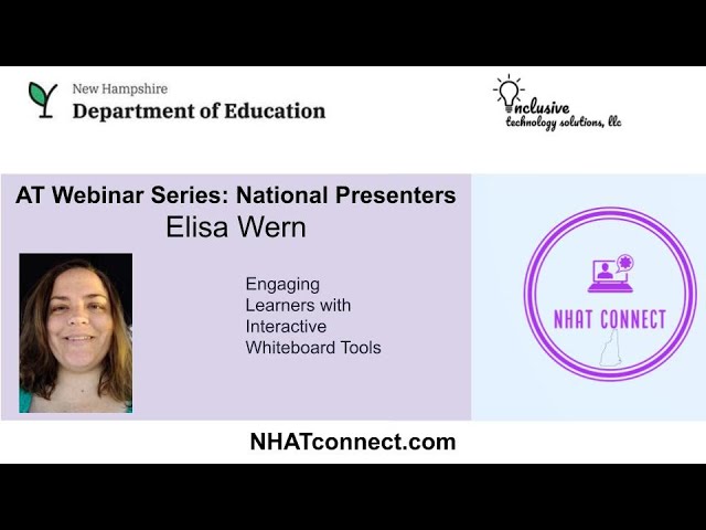 AT National Presenters Webinar: Engaging Learners with Interactive Whiteboard Tools