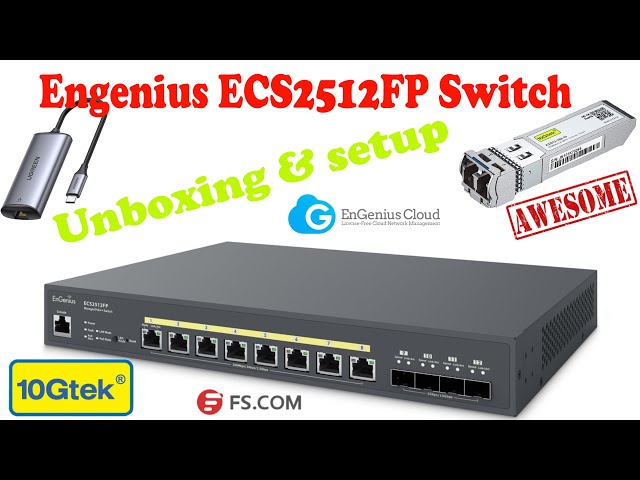 My New Engenius ECS2512fp PoE Switch Unboxing & Setup !