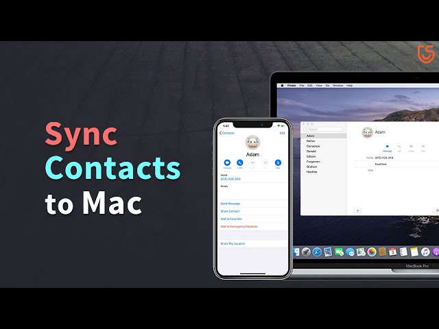 How to Sync Contacts from iPhone to Mac 2020 (2 Methods)