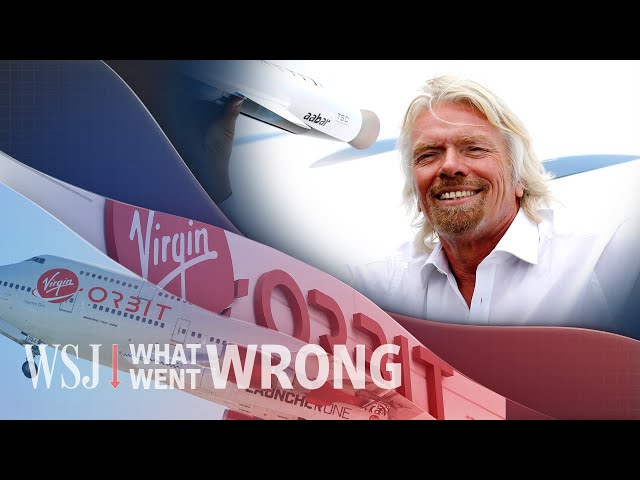 How Richard Branson’s Virgin Orbit Went Bankrupt | WSJ What Went Wrong