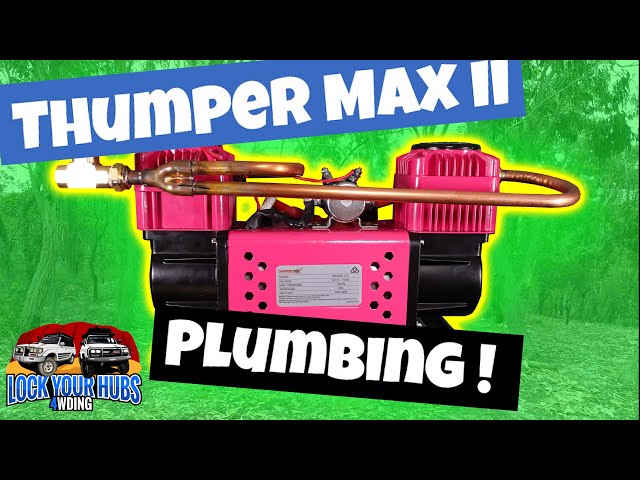 Boosting Air Power: 12v Thumper Max II Compressor with Custom Copper Outlet