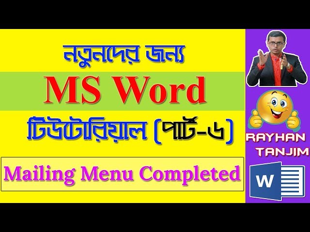 Mailing Menu (Tab) in MS Word || Part-6 || MS Word Tutorial Bangla