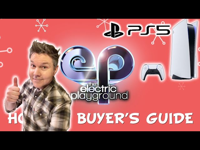 PS5 Holiday Buyer's Guide! - Great Choices For PlayStation Fans- Electric Playground