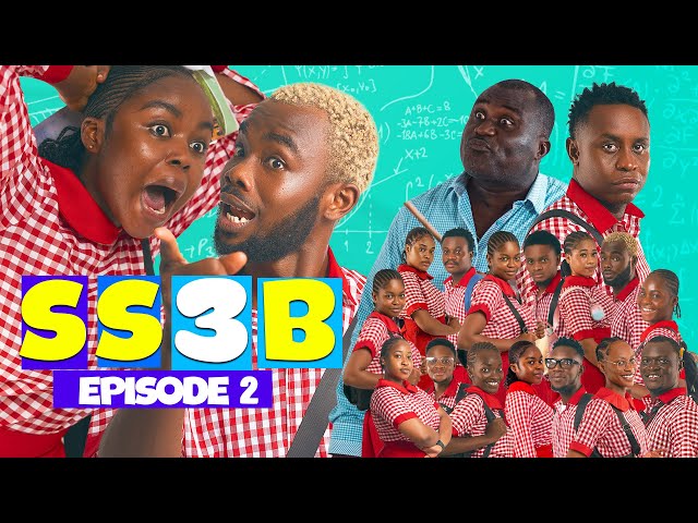SS3B | Episode 2 | The Lover Boy 😍 | High School Drama Series