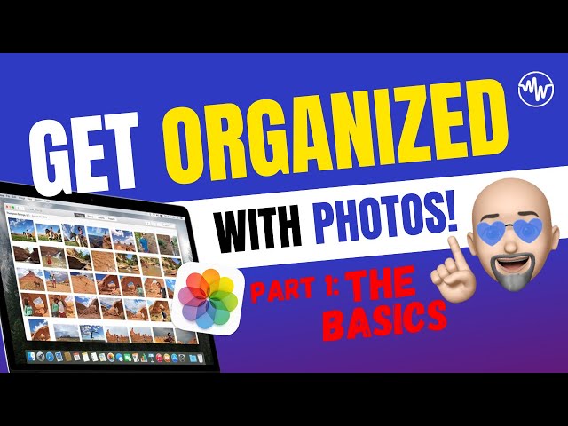 Get Organized with Photos: Part 1