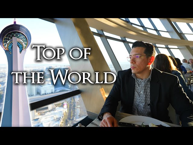 Top of The World Restaurant at the STRAT Las Vegas - IS WORTH THE VISIT?