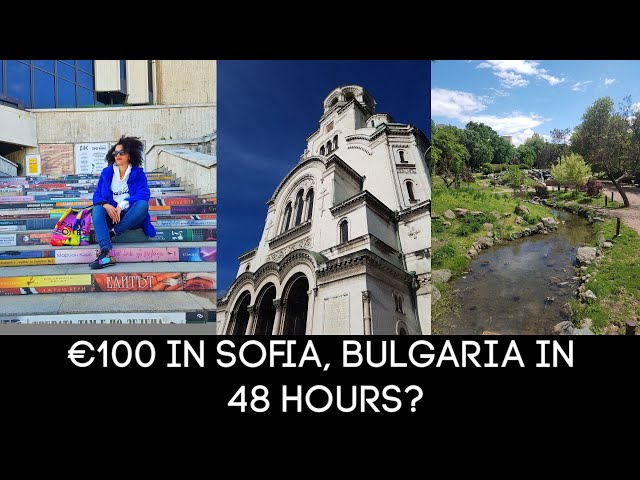 🇧🇬 €100 in Sofia, Bulgaria in 48 Hours? | Things To Do in Sofia | Budget Travel Tips with bunq🇧🇬
