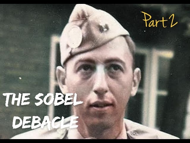 The Herbert Sobel Debacle [Part 2] The Chain Reaction (Band of Brothers/Easy Company)