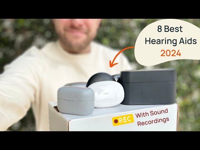 Best Hearing Aids Of 2024 - With Sound Samples