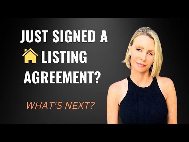 🏠 Just Signed a Real Estate Listing Agreement? What's next?