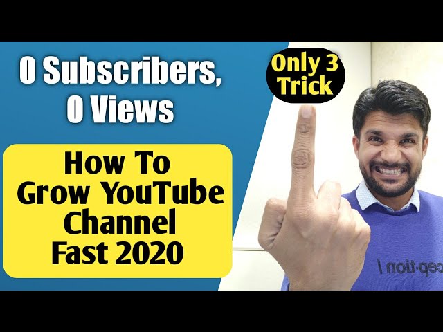 0 Subscribers, 0 Views | How to grow YouTube channel Fast in 2020 | Grow YouTube channel in 2020