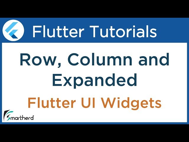 Flutter Row, Column and Expanded widget Tutorial: Flutter Dart Tutorial for beginners: #2.4