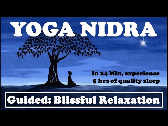 Yoga Nidra Guided Meditation: Pure Blissful Relaxation and Stress Relief
