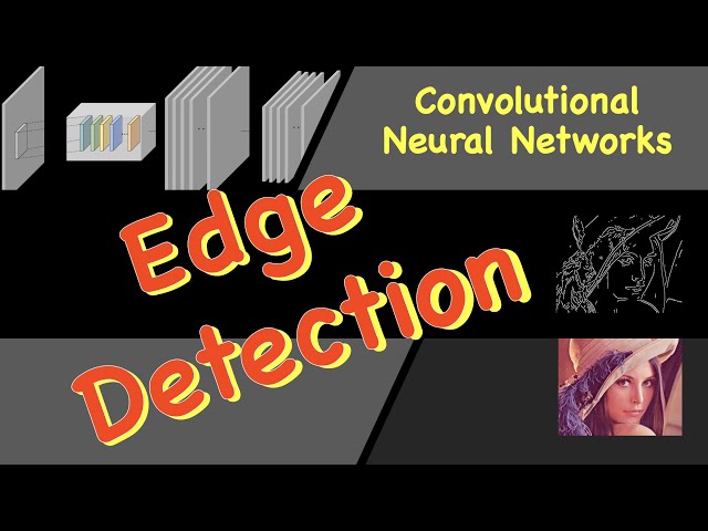 CNN #2: Edge Detection | Convolutional Neural Networks