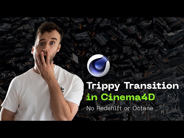 Trippy Transition in Cinema4D with Standard Render