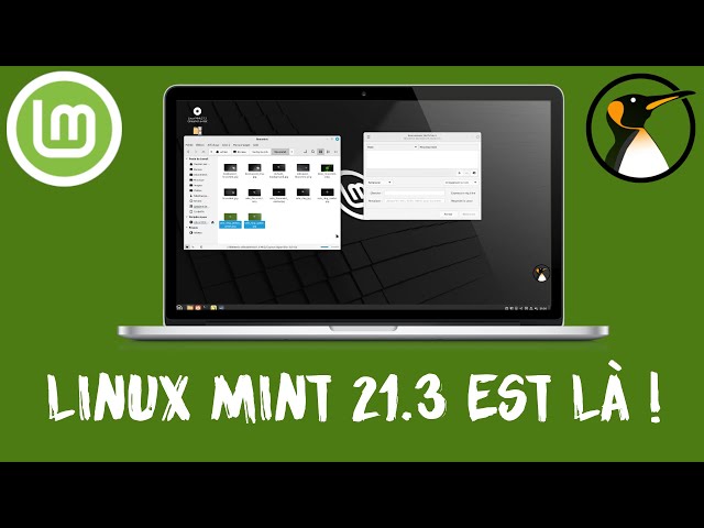 Linux Mint 21.3 est là ! Tour des nouveautés !