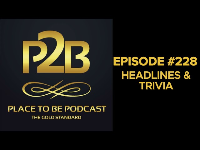 Headlines & Trivia I Place to Be Podcast #228 | Place to Be Wrestling Network