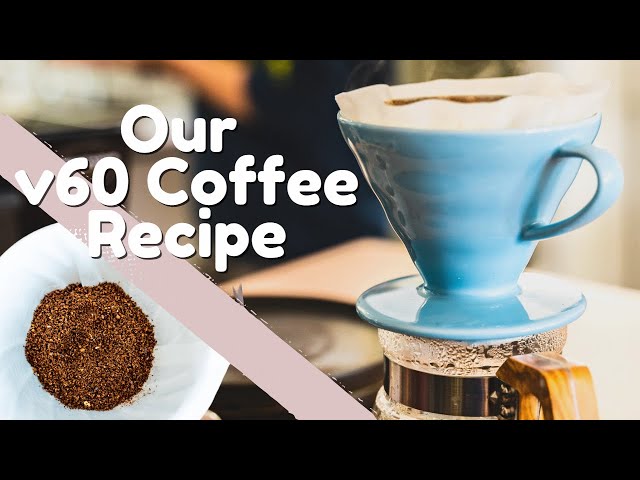 Our Sweet v60 Coffee Recipe