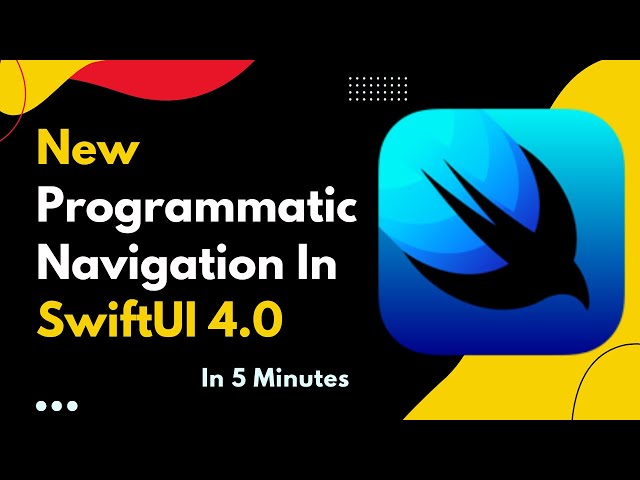 SwiftUI NavigationStack: New Programmatic Navigation In SwiftUI 4.0 - Xcode 13 - WWDC 2022