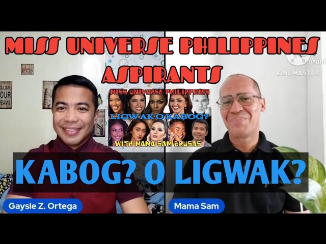MISS UNIVERSE PHILIPPINES 2024 ASPIRANTS KABOG BA O LIGWAK?  W/ MAMA SAM BRUSAS